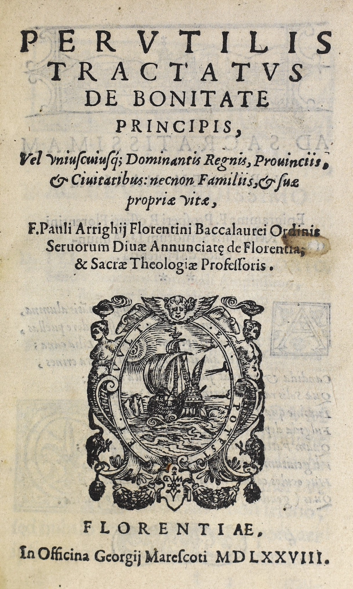 Arrighi, Paolo - Perutilis Tractatus de Bonitate Principis ... pictorial engraved vignette title and text decorations; (16), 214pp. and Errores leaf: old gilt calf and panelled spine - foliate surrounds enclosing coronet